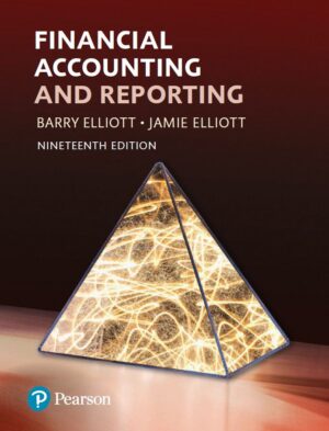Financial Accounting and Reporting 19th 19E Barry Elliott