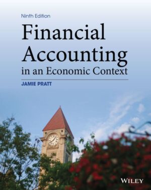 Financial Accounting in an Economic Context 9th 9E
