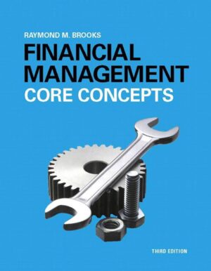 Financial Management; Core Concepts 3rd 3E