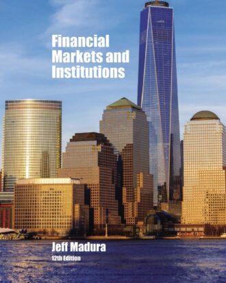 Financial Markets and Institutions 12th 12E