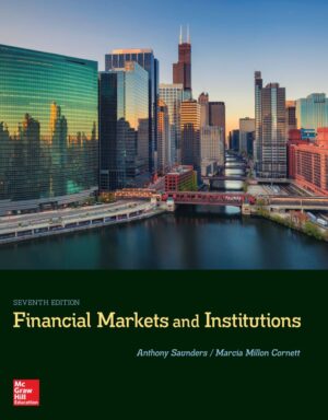 Financial Markets and Institutions 7th 7E