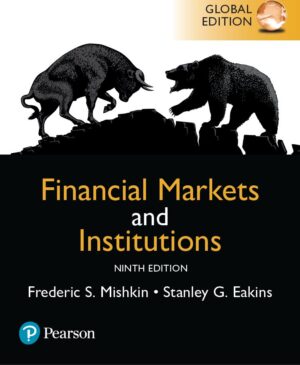 Financial Markets and Institutions 9th 9E Frederic Mishkin