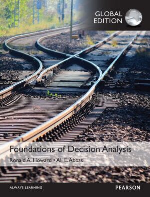 Foundations of Decision Analysis 1st 1E