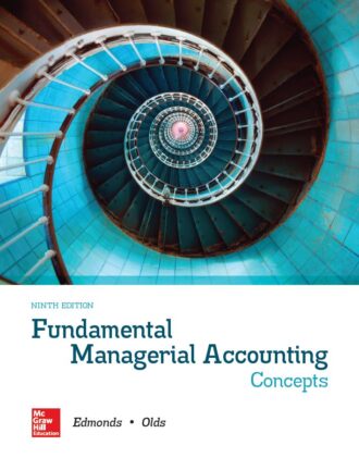 Fundamental Managerial Accounting Concepts 9th 9E
