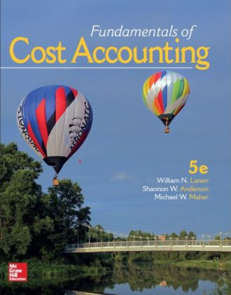 Fundamentals of Cost Accounting 5th 5E
