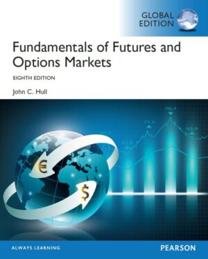 Test Bank Fundamentals of Futures and Options Markets 8th 8E