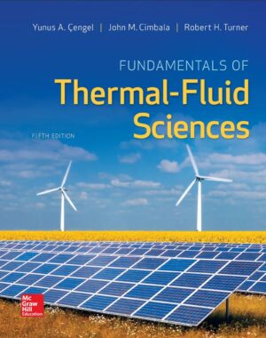 Fundamentals of Thermal-Fluid Sciences 5th 5E