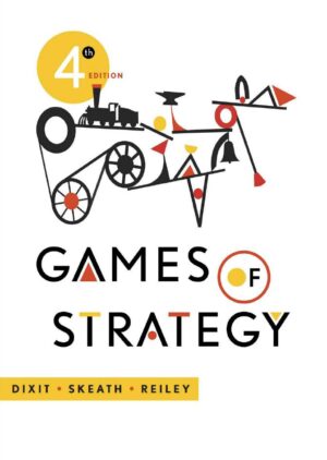 Games of Strategy 4th 4E Avinash Dixit
