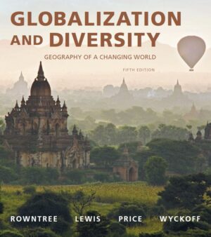 Globalization and Diversity 5th 5E Rowntree