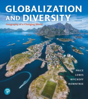Globalization and Diversity Geography of a Changing World 6th 6E