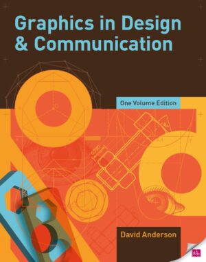 Graphics in Design and Communication 2nd 2E David Anderson