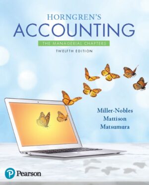 Horngren's Accounting The Managerial Chapters 12th 12E