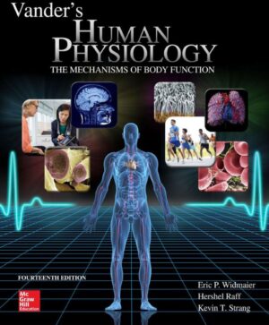 Human Physiology; The Mechanisms of Body Function 14th 14E