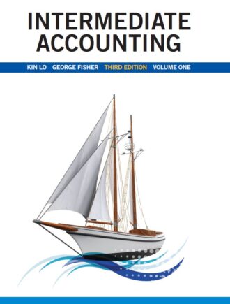 Intermediate Accounting Volume 1 3rd 3E Kin Lo