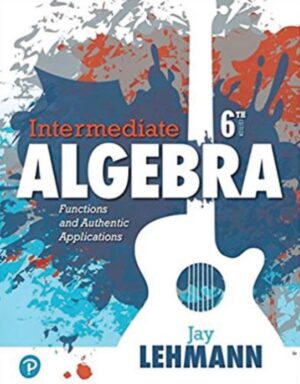 Intermediate Algebra Functions and Authentic Applications 6th 6E