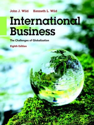 International Business; The Challenges of Globalization 8th 8E