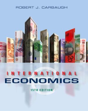 International Economics 15th 15E Robert Carbaugh