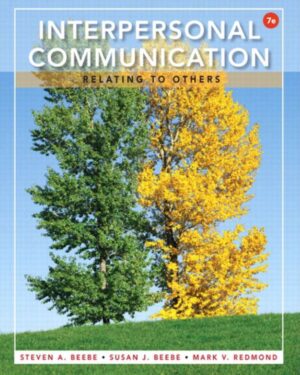 Interpersonal Communication; Relating to Others 7th 7E