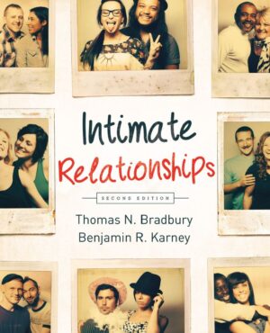 Intimate Relationships 2nd 2E Thomas Bradbury Benjamin Karney