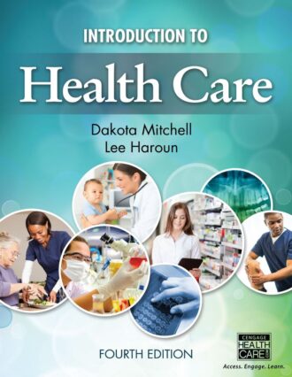 Introduction to Health Care 4th 4E Dakota Mitchell