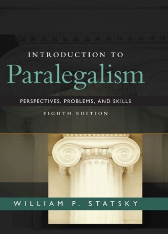 Introduction to Paralegalism Perspectives Problems and Skills 8th 8E