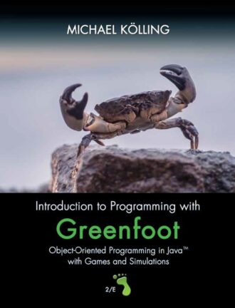 Introduction to Programming with Greenfoot 2nd 2E