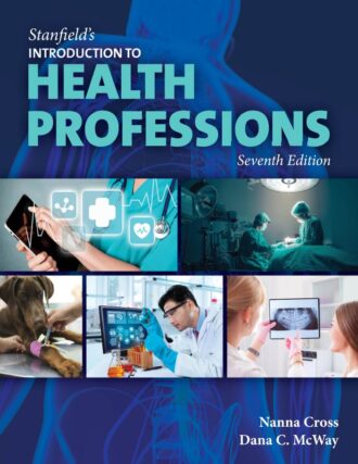 Introduction to the Health Professions 7th 7E Nanna Cross