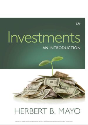 Investments; An Introduction 12th 12E Herbert Mayo