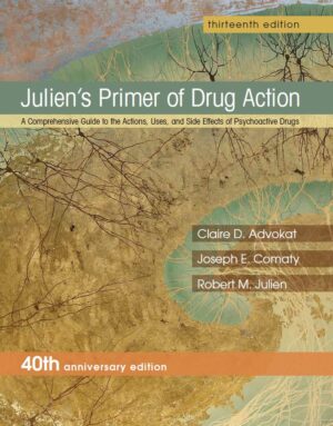 Julien’s Primer of Drug Action 13th 13E