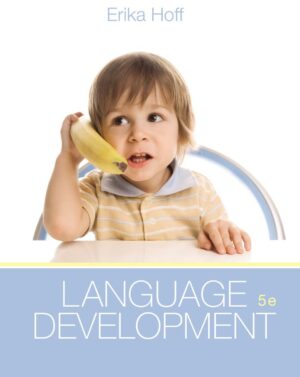 Language Development 5th 5E Erika Hoff