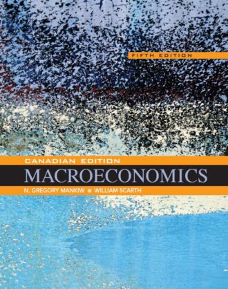 Macroeconomics; Canadian Edition 5th 5E