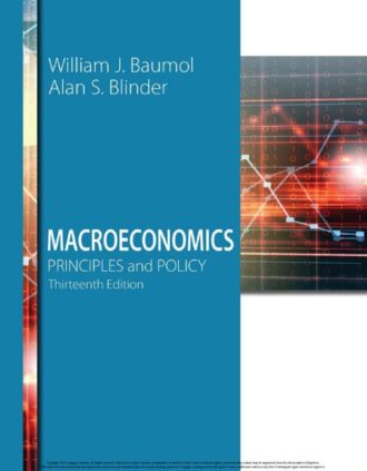 Macroeconomics; Principles and Policy 13th 13E