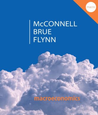 Macroeconomics; principles problems and policies 20th 20E