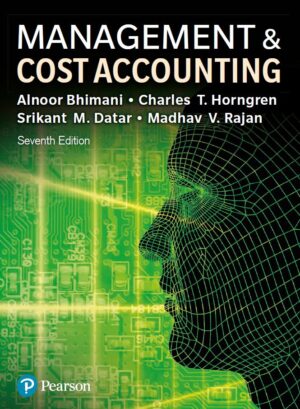 Management and Cost Accounting 7th 7E Alnoor Bhimani