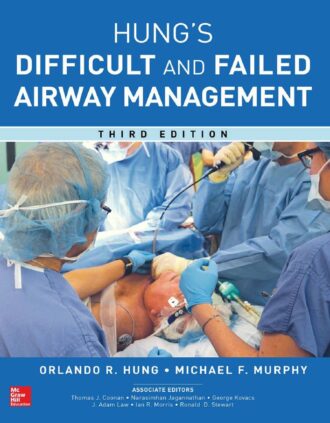 Management of the Difficult and Failed Airway 3rd 3E