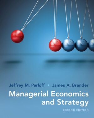 Managerial Economics and Strategy 2nd 2E