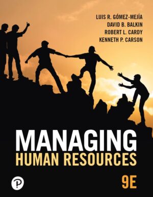 Managing Human Resources 9th 9E Luis Gomez Mejia