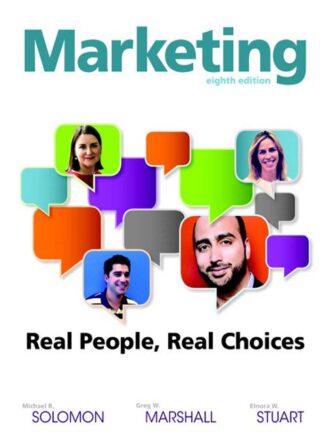 Marketing; Real People Real Choices 8th 8E
