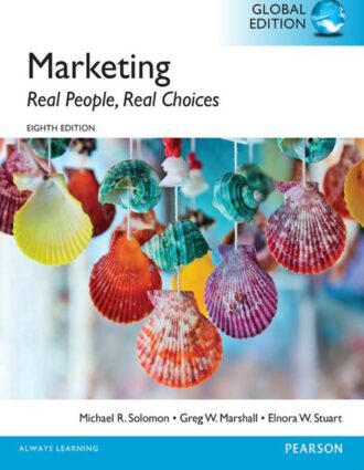 Marketing; Real People Real Choices 8th 8E