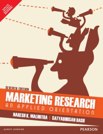 Marketing Research An Applied Orientation 7th 7E