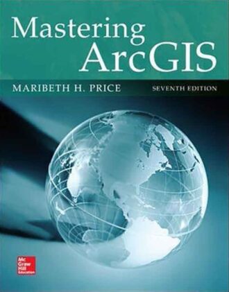Mastering Arcgis 7th 7E Maribeth Price