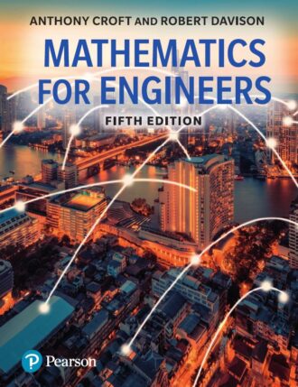 Mathematics for Engineers 5th 5E Anthony Croft Robert Davison