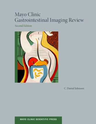 Mayo Clinic Gastrointestinal Imaging Review 2nd 2E