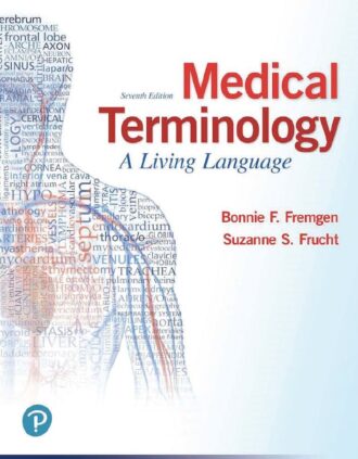 Medical Terminology A Living Language 7th 7E Bonnie Fremgen
