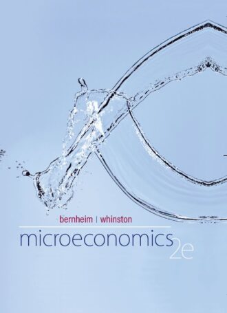Microeconomics 2nd 2E Douglas Bernheim
