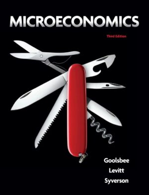 Microeconomics 3rd 3E Austan Goolsbee Steven Levitt