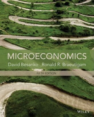 Microeconomics 5th 5E David Besanko