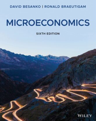 Microeconomics 6th 6E David Besanko Ronald Braeutigam