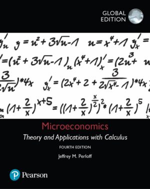 Microeconomics; Theory and Applications with Calculus 4th 4E