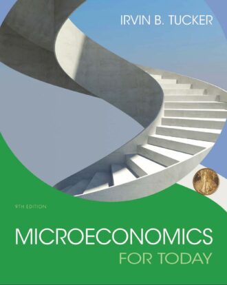 Microeconomics for Today 9th 9E Irvin Tucker